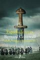 Espada de reyes - Bernard Cornwell - Edhasa