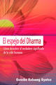 El espejo del Dharma - Gueshe Kelsang Gyatso - Tharpa