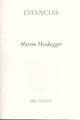 Estancias - Martin Heidegger - Pre-Textos