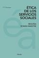 Ética de los servicios sociales - Begoña Román Maestre - Herder