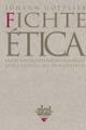 Ética - Johann Gottlieb Fichte - Akal