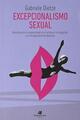 Excepcionalismo sexual - Gabriele Dietze - Katakrak