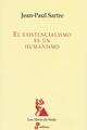 El existencialismo es un humanismo - Jean Paul Sartre - Edhasa