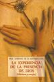 La Experiencia de la presencia de dios - Fray Lorenzo de la Resurrección - Olañeta