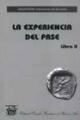 La experiencia del pase. Libro II -  AA.VV. - Escuela Freudiana de Buenos Aires