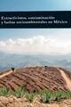 Extractivismo, contaminación y luchas socioambientales en México -  AA.VV. - Itaca