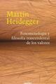 Fenomenología y filosofía trascendental de los valores - Martin Heidegger - Herder