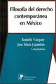 Filsosfía del derecho contemporanea en México -  AA.VV. - Editorial fontamara