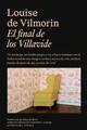 El final de los Villavide - Louise de Vilmorin - Adriana Hidalgo