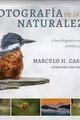 Fotografía en la naturaleza - Marcelo H. Cassini - Ecoval
