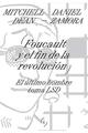 Foucault y el fin de la revolución -  AA.VV. - Adriana Hidalgo