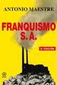 Franquismo S.A. - Antonio Maestre - Akal