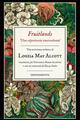 Fruitlands. Una experiencia trascendental - Louisa May Alcott - Impedimenta