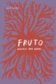 Fruto - Daniela Rea Gómez - Antilope