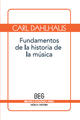 Fundamentos de historia de la música - Carl Dahlhaus - Editorial Gedisa