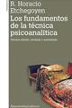 Los fundamentos de la técnica psicoanalítica - R. Horacio Etchegoyen - Amorrortu