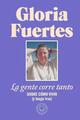 La gente corre tanto - Gloria Fuertes - Blackie Books
