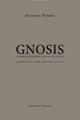 Gnosis. Conocimiento de lo oculto - Antonio Piñero - Trotta