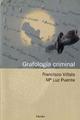 Grafología criminal - Francisco Viñals - Herder