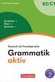 Grammatik aktiv B2 - C1 Übungsgrammatik. Inkl. PagePlayer-App -  AA.VV. - Cornelsen