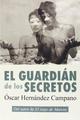 El guardián de los secretos - Óscar Hernández Campano - Egales