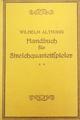 Handbuch für Streichquartettpieler -  Wilheim Altmann -  AA.VV. - Otras editoriales