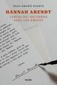 Hannah Arendt. Cartas del recuerdo para los amigos - lga Amarís Duarte - Herder