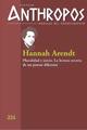 Hannah Arendt. pluralidad y juicio, revista anthropos 224 -  AA.VV. - Anthropos