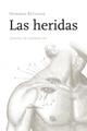 Las heridas - Norman Bethune - Pepitas de calabaza