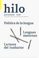 Hilo. Política de la lengua/Lenguas maternas/La tarea del traductor -  AA.VV. - 17 IEC