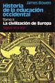 Historia de la educación occidental. Tomo III. - James  Bowen - Herder