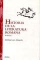 Historia de la literatura Romana. Tomo I.  - Michael von Albrecht - Herder