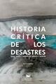 Historia crítica de los desastres - Joel F. Audefroy - Navarra