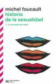Historia de la sexualidad - Michel Foucault - Siglo XXI Editores