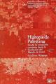 Historia de Palestina - Gudrun Krämer - Siglo XXI Editores