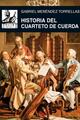 Historia del cuarteto de cuerda - Gabriel Menéndez Torrellas - Akal