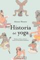 Historia del yoga​ - Alistair Shearer - Trotta