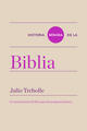 Historia mínima de la Biblia - Julio Trebolle Barrera - Turner
