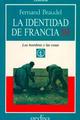 La identidad de Francia III - Fernand Braudel - Editorial Gedisa