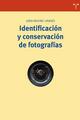 Identificación y conservación de fotografías - Jordi Mestre Vergés - Trea