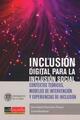Inclusión digital para la inclusión social - Ana Isabel Zermeño Flores - Colofón Editorial