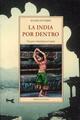 India por dentro, la - Álvaro Enterría - Olañeta