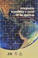 Integración económica y social de las Américas - Víctor Soria Murillo - Itaca