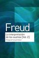 La interpretación de los sueños (vol. 2) - Sigmund Freud - Amorrortu