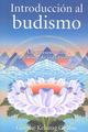 Introducción al budismo - Gueshe Kelsang Gyatso - Tharpa