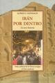 Irán por dentro - Alfred G. Kavanagh - Olañeta