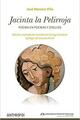 Jacinta la pelirroja - José Moreno Villa - Siglo XXI Editores