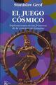El juego cósmico​ - Stanislav Grof - Kairós