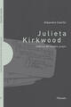 Julieta Kirkwood - Alejandra Castillo - Editorial Palinodia