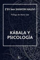 Kábala y psicología - Zev ben Shimon Halevi - Kairós